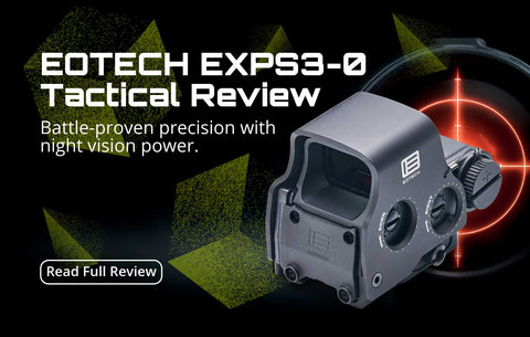 Banner reading “EOTECH EXPS3-0 Tactical Review – Battle-proven precision with night vision power,” featuring a rugged holographic sight mounted on a tactical rifle in a low-light combat setting.