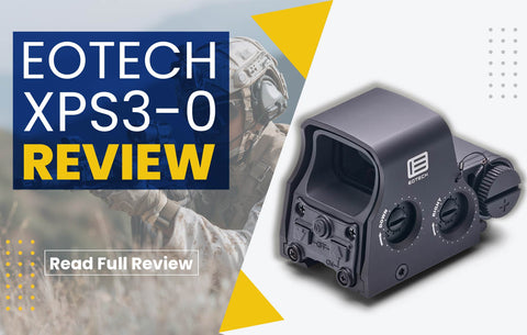 EOTECH XPS3-0 Review – Compact NV-ready holographic sight built for tactical precision