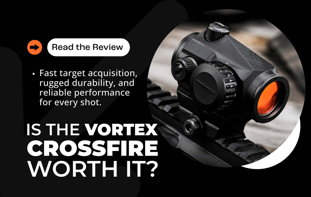 Vortex Crossfire Red Dot Review: Is It Worth Buying? – Shield Concept